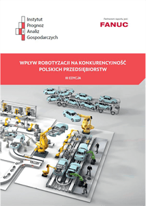 WPŁYW ROBOTYZACJI NA KONKURENCYJNOŚĆ POLSKICH PRZEDSIĘBIORSTW - III Edycja